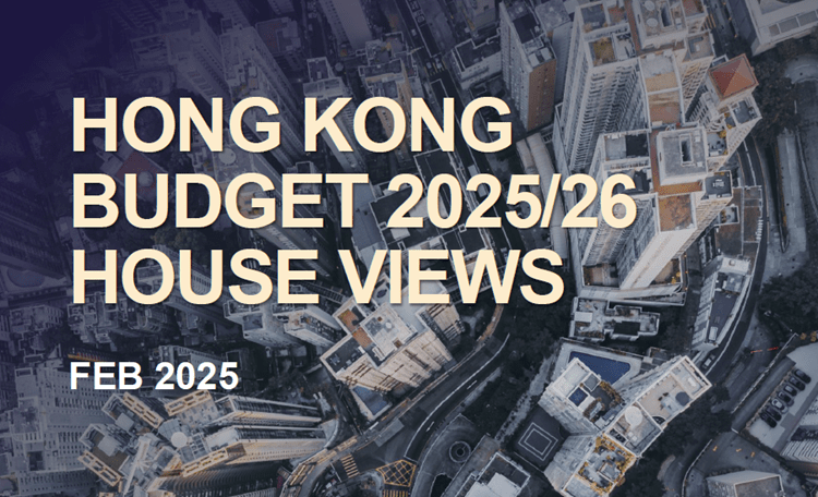 Hong Kong Budget 2025 2026 House Views